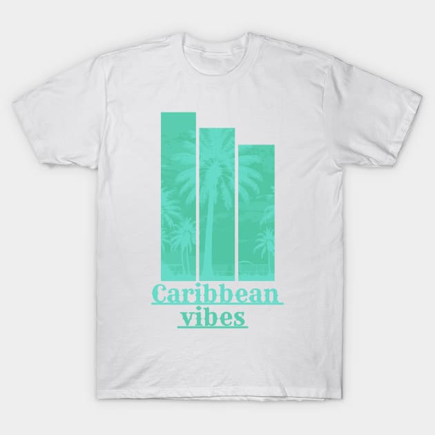 Caribbean Vibes T-Shirt by Palatium